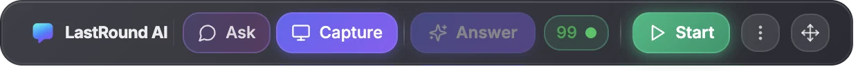 The LastRound AI overlay toolbar before a session: Ask, Capture, a greyed-out Answer button, a green credits chip, a green Start button, the three-dot menu and a move handle